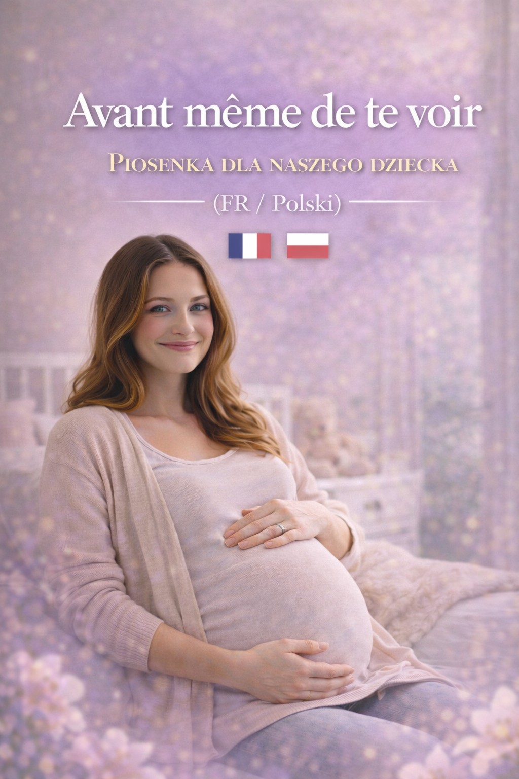 AVANT MÊME DE TE VOIR - FRANÇAIS + POLONAIS