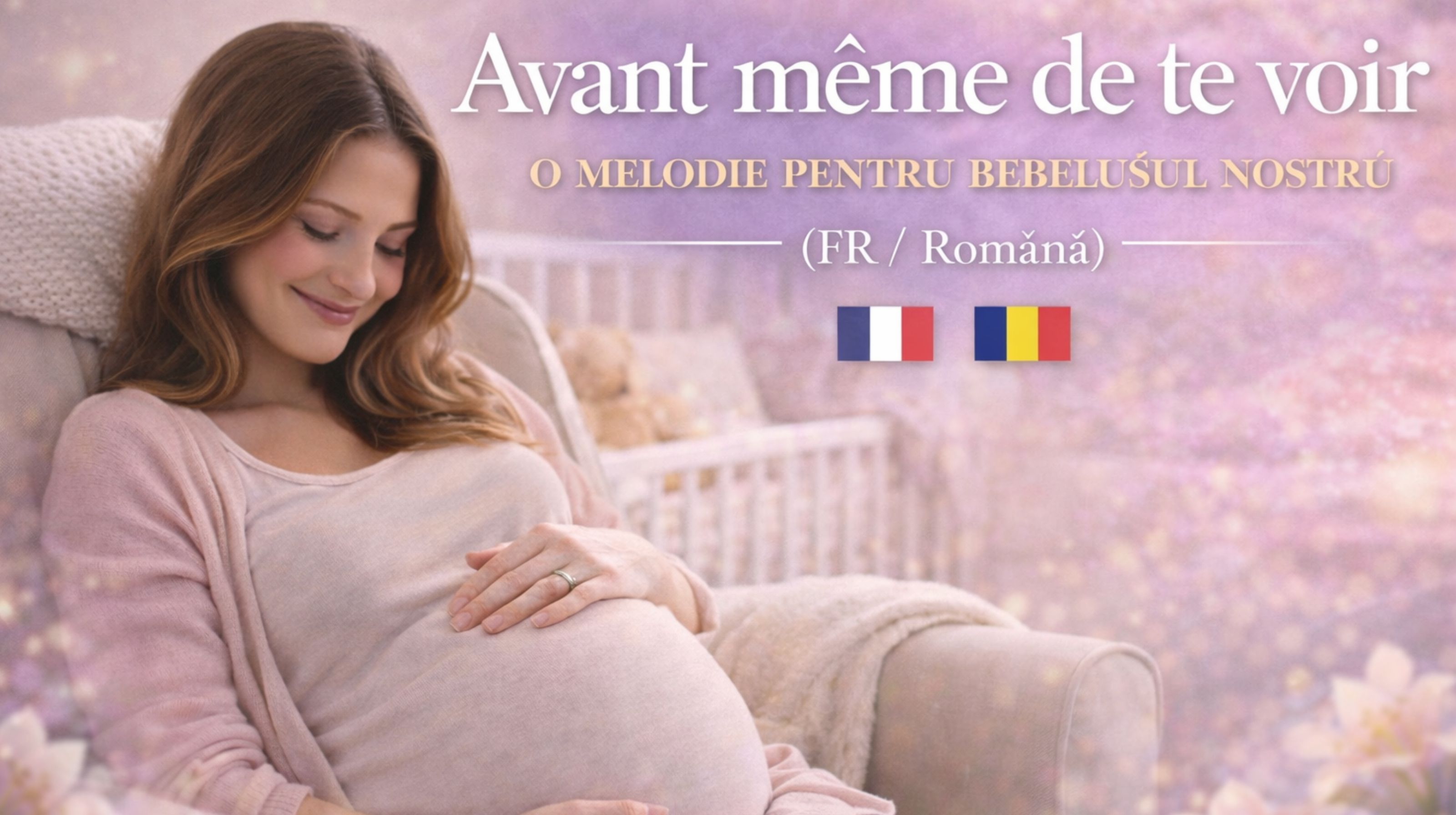 AVANT MÊME DE TE VOIR - FRANÇAIS + ROUMAIN