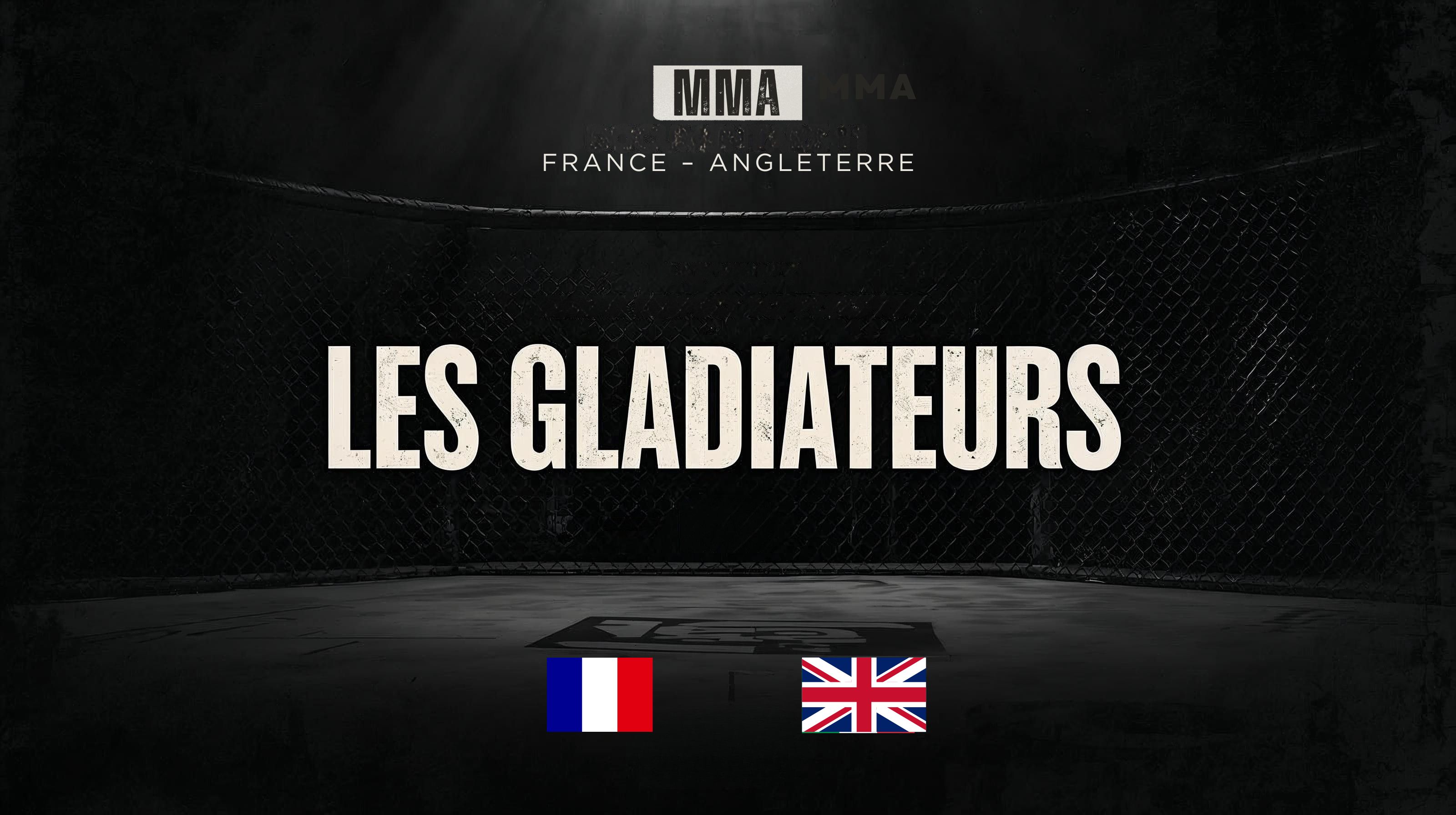LES GLADIATEURS - MMA FRANCE - ANGLETERRE